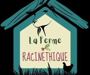 La Ferme Racinethique