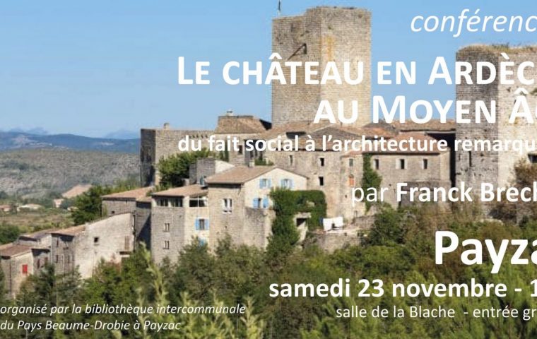 Conférence : Le château au Moyen Âge en Ardèche_Payzac