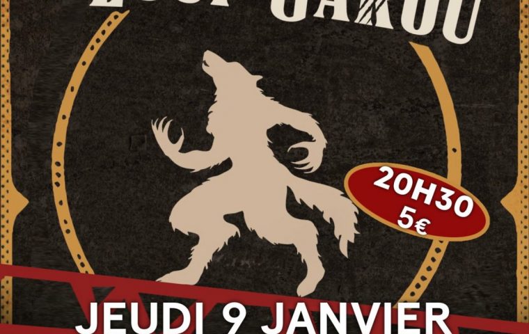 Soirée « Loup Garou » à La Passerelle_Lablachère