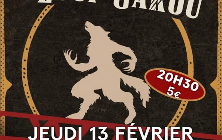 Soirée « Loup Garou » à La Passerelle_Lablachère